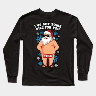 Inappropriate Naughty Santa Rizz Men Women Ugly Christmas Long Sleeve T-Shirt